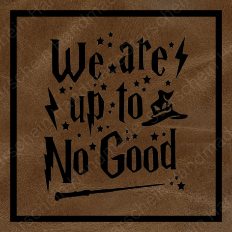 Bügellabel Up to No Good